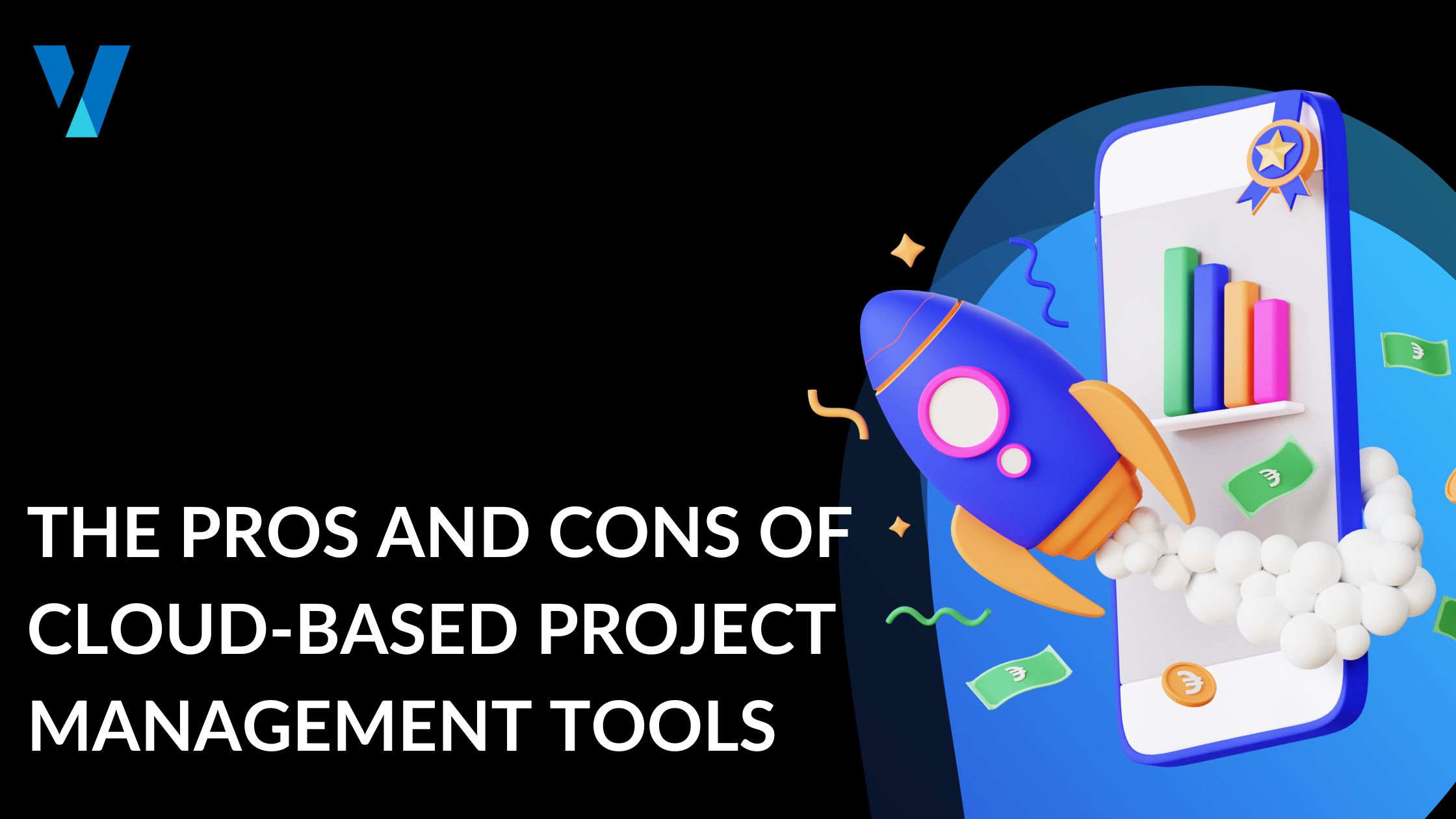 The Pros and Cons of Cloud-Based Project Management Tools