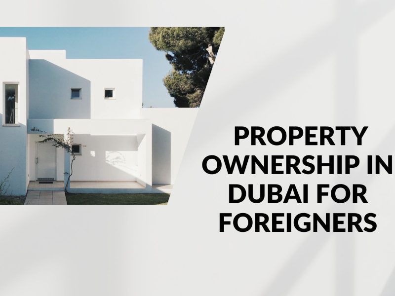 Property ownership in Dubai for foreigners