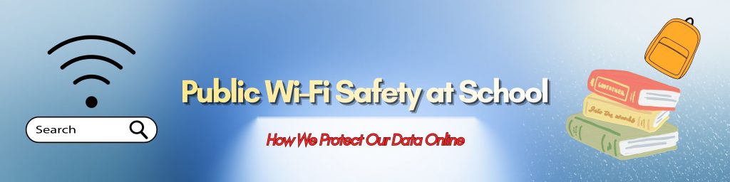 Banner image depicting school graphic images, to teach about wifi safe practices