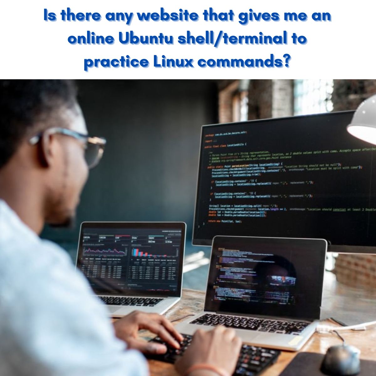 Man working on coding in a computer with three screens online Ubuntu shell