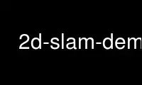 Run 2d-slam-demo in OnWorks free hosting provider over Ubuntu Online, Fedora Online, Windows online emulator or MAC OS online emulator