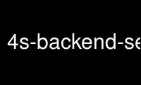 Execute 4s-backend-setupJ no provedor de hospedagem gratuita OnWorks no Ubuntu Online, Fedora Online, emulador online do Windows ou emulador online do MAC OS