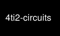 4ti2-circuits را در ارائه دهنده هاست رایگان OnWorks از طریق Ubuntu Online، Fedora Online، شبیه ساز آنلاین ویندوز یا شبیه ساز آنلاین MAC OS اجرا کنید.