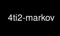 Run 4ti2-markov in OnWorks free hosting provider over Ubuntu Online, Fedora Online, Windows online emulator or MAC OS online emulator