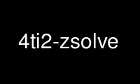 Voer 4ti2-zsolve uit in OnWorks gratis hostingprovider via Ubuntu Online, Fedora Online, Windows online emulator of MAC OS online emulator