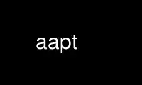 قم بتشغيل aapt في مزود استضافة OnWorks المجاني عبر Ubuntu Online أو Fedora Online أو محاكي Windows عبر الإنترنت أو محاكي MAC OS عبر الإنترنت
