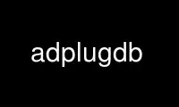 Uruchom adplugdb w darmowym dostawcy hostingu OnWorks przez Ubuntu Online, Fedora Online, emulator online Windows lub emulator online MAC OS