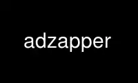 Run adzapper in OnWorks free hosting provider over Ubuntu Online, Fedora Online, Windows online emulator or MAC OS online emulator