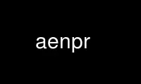 Run aenpr in OnWorks free hosting provider over Ubuntu Online, Fedora Online, Windows online emulator or MAC OS online emulator