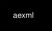 Run aexml in OnWorks free hosting provider over Ubuntu Online, Fedora Online, Windows online emulator or MAC OS online emulator