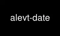 Run alevt-date in OnWorks free hosting provider over Ubuntu Online, Fedora Online, Windows online emulator or MAC OS online emulator