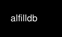 Run alfilldb in OnWorks free hosting provider over Ubuntu Online, Fedora Online, Windows online emulator or MAC OS online emulator