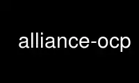 Run alliance-ocp in OnWorks free hosting provider over Ubuntu Online, Fedora Online, Windows online emulator or MAC OS online emulator
