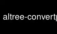 Запустите altree-convertp в провайдере бесплатного хостинга OnWorks через Ubuntu Online, Fedora Online, онлайн-эмулятор Windows или онлайн-эмулятор MAC OS