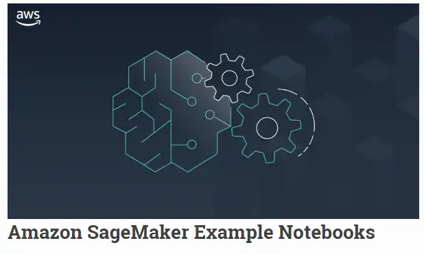 قم بتنزيل أداة الويب أو تطبيق الويب Amazon SageMaker Examples