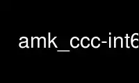 Ejecute amk_ccc-int64 en el proveedor de alojamiento gratuito de OnWorks a través de Ubuntu Online, Fedora Online, emulador en línea de Windows o emulador en línea de MAC OS