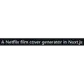 Free download A Netflix film cover generator Nuxt.js Windows app to run online win Wine in Ubuntu online, Fedora online or Debian online