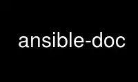 Run ansible-doc in OnWorks free hosting provider over Ubuntu Online, Fedora Online, Windows online emulator or MAC OS online emulator