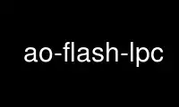 উবুন্টু অনলাইন, ফেডোরা অনলাইন, উইন্ডোজ অনলাইন এমুলেটর বা MAC OS অনলাইন এমুলেটরের মাধ্যমে OnWorks ফ্রি হোস্টিং প্রদানকারীতে ao-flash-lpc চালান