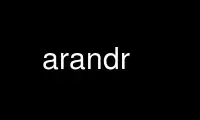 Run arandr in OnWorks free hosting provider over Ubuntu Online, Fedora Online, Windows online emulator or MAC OS online emulator