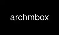 Voer archmbox uit in de gratis hostingprovider van OnWorks via Ubuntu Online, Fedora Online, Windows online emulator of MAC OS online emulator