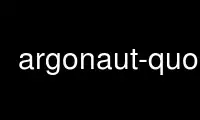 Run argonaut-quota in OnWorks free hosting provider over Ubuntu Online, Fedora Online, Windows online emulator or MAC OS online emulator
