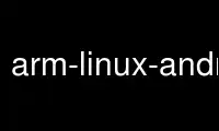 Run arm-linux-androideabi-addr2line in OnWorks free hosting provider over Ubuntu Online, Fedora Online, Windows online emulator or MAC OS online emulator