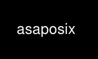 Run asaposix in OnWorks free hosting provider over Ubuntu Online, Fedora Online, Windows online emulator or MAC OS online emulator