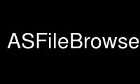 Esegui ASFileBrowserx nel provider di hosting gratuito OnWorks su Ubuntu Online, Fedora Online, emulatore online Windows o emulatore online MAC OS