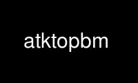 Запустіть atktopbm у постачальника безкоштовного хостингу OnWorks через Ubuntu Online, Fedora Online, онлайн-емулятор Windows або онлайн-емулятор MAC OS