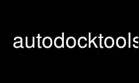 Run autodocktools in OnWorks free hosting provider over Ubuntu Online, Fedora Online, Windows online emulator or MAC OS online emulator