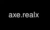 Run axe.realx in OnWorks free hosting provider over Ubuntu Online, Fedora Online, Windows online emulator or MAC OS online emulator