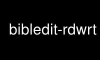 Run bibledit-rdwrt in OnWorks free hosting provider over Ubuntu Online, Fedora Online, Windows online emulator or MAC OS online emulator