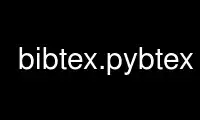 Run bibtex.pybtex in OnWorks free hosting provider over Ubuntu Online, Fedora Online, Windows online emulator or MAC OS online emulator