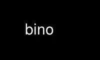 Run bino in OnWorks free hosting provider over Ubuntu Online, Fedora Online, Windows online emulator or MAC OS online emulator