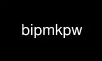 Run bipmkpw in OnWorks free hosting provider over Ubuntu Online, Fedora Online, Windows online emulator or MAC OS online emulator
