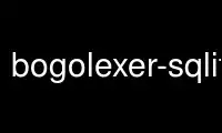 Run bogolexer-sqlite in OnWorks free hosting provider over Ubuntu Online, Fedora Online, Windows online emulator or MAC OS online emulator