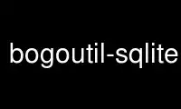 Bogoutil-sqlite'ı OnWorks ücretsiz barındırma sağlayıcısında Ubuntu Online, Fedora Online, Windows çevrimiçi emülatörü veya MAC OS çevrimiçi emülatörü üzerinden çalıştırın
