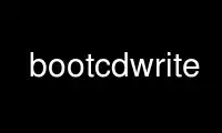 Run bootcdwrite in OnWorks free hosting provider over Ubuntu Online, Fedora Online, Windows online emulator or MAC OS online emulator