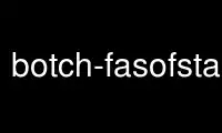 הפעל botch-fasofstats בספק אירוח חינמי של OnWorks על אובונטו מקוון, פדורה מקוון, אמולטור מקוון של Windows או אמולטור מקוון של MAC OS