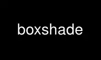 Run boxshade in OnWorks free hosting provider over Ubuntu Online, Fedora Online, Windows online emulator or MAC OS online emulator