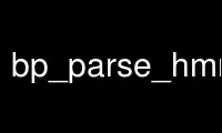 উবুন্টু অনলাইন, ফেডোরা অনলাইন, উইন্ডোজ অনলাইন এমুলেটর বা MAC OS অনলাইন এমুলেটরের মাধ্যমে OnWorks ফ্রি হোস্টিং প্রদানকারীতে bp_parse_hmmsearchp চালান