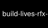 Run build-lives-rfx-plugin in OnWorks free hosting provider over Ubuntu Online, Fedora Online, Windows online emulator or MAC OS online emulator