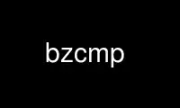 Run bzcmp in OnWorks free hosting provider over Ubuntu Online, Fedora Online, Windows online emulator or MAC OS online emulator