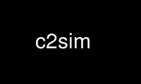 ແລ່ນ c2sim ໃນ OnWorks ຜູ້ໃຫ້ບໍລິການໂຮດຕິ້ງຟຣີຜ່ານ Ubuntu Online, Fedora Online, Windows online emulator ຫຼື MAC OS online emulator