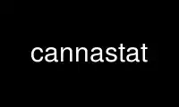 Run cannastat in OnWorks free hosting provider over Ubuntu Online, Fedora Online, Windows online emulator or MAC OS online emulator