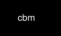 Run cbm in OnWorks free hosting provider over Ubuntu Online, Fedora Online, Windows online emulator or MAC OS online emulator