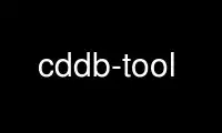 Run cddb-tool in OnWorks free hosting provider over Ubuntu Online, Fedora Online, Windows online emulator or MAC OS online emulator
