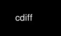 اجرای cdiff در ارائه دهنده هاست رایگان OnWorks از طریق Ubuntu Online، Fedora Online، شبیه ساز آنلاین ویندوز یا شبیه ساز آنلاین MAC OS