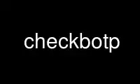 Run checkbotp in OnWorks free hosting provider over Ubuntu Online, Fedora Online, Windows online emulator or MAC OS online emulator